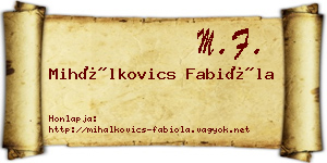 Mihálkovics Fabióla névjegykártya